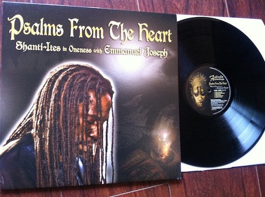 Shanti-Ites* In Oneness With Emmanuel Joseph : Psalms From The Heart (LP)