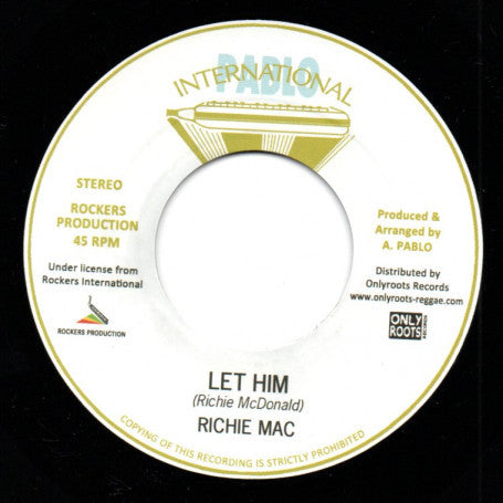 Richard McDonald : Let Him (7")