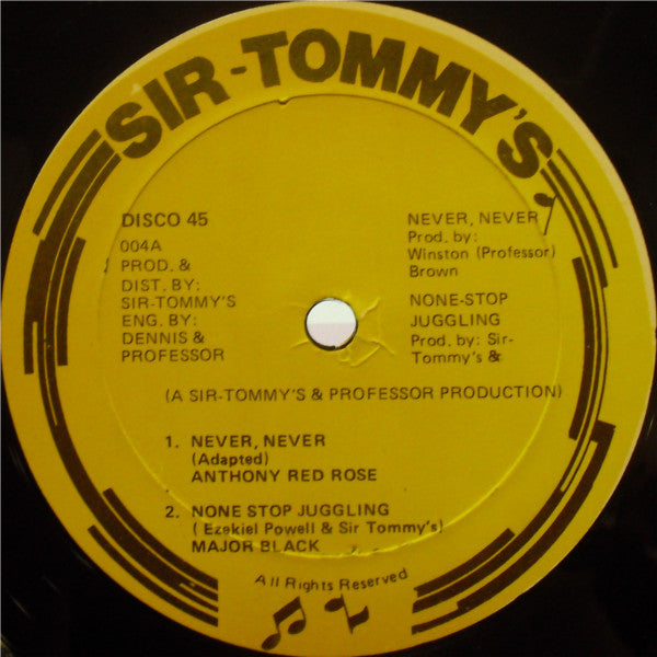 Anthony Red Rose / Major Black : Never, Never / None Stop Juggling (12")