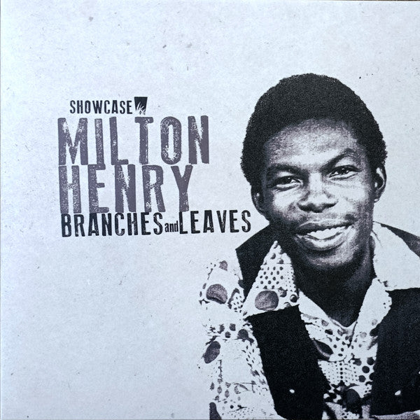 Milton Henry : Branches And Leaves (LP, Album, Sho)