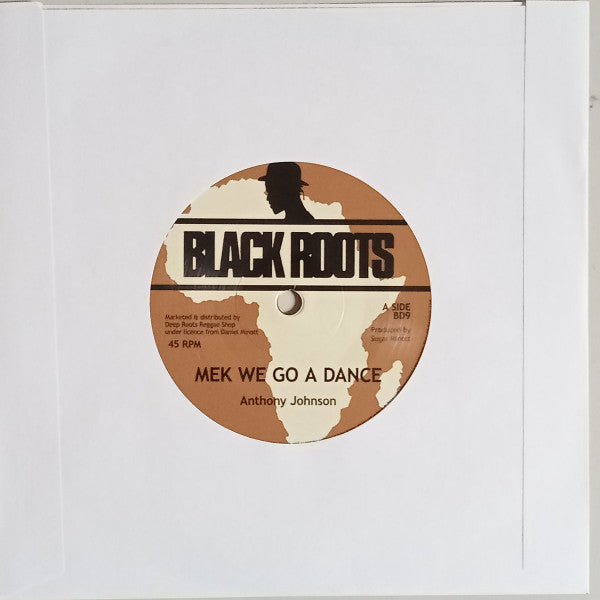 Anthony Johnson : Mek We Go A Dance  (7", Ltd)