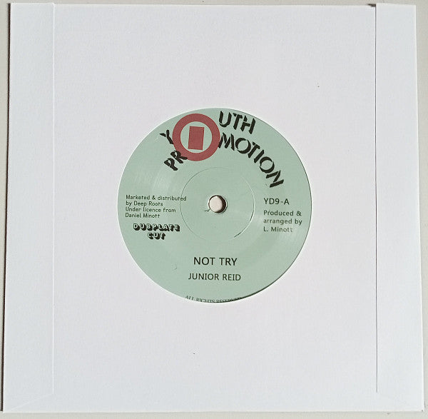 Junior Reid : Not Try (7", Ltd)