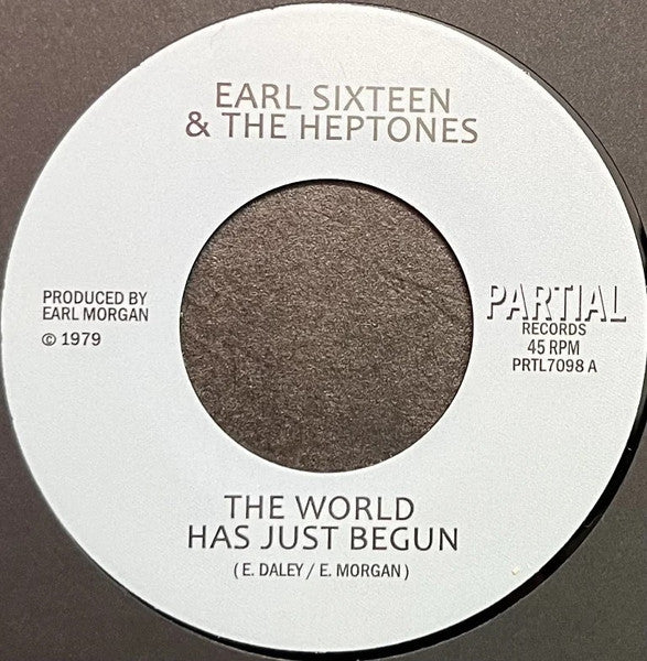 Earl Sixteen & The Heptones : The World Has Just Begun (7", Single, RE)