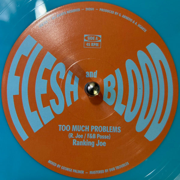 Ranking Joe / Flesh And Blood Posse : Too Much Problems / Dub Version (7", Single, Ltd, Blu)