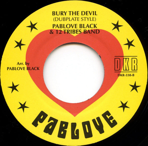 Pablove Black & 12 Tribes Band : Kill The Devil (Dubplate Style) / Bury The Devil (Dubplate Style) (7")