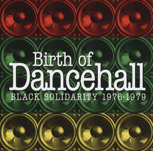 Various : Birth Of Dancehall (Black Solidarity 1976-1979) (LP, Comp)