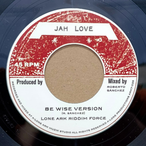 Errol Holt*, Lone Ark Riddim Force : Got To Be Wise / Be Wise Version (7")