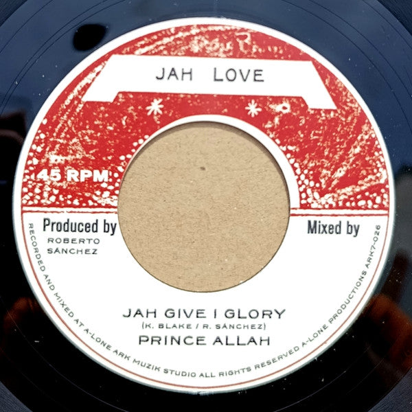 Prince Alla, Lone Ark Riddim Force : Jah Give I Glory / Jah Give I Dub (7")
