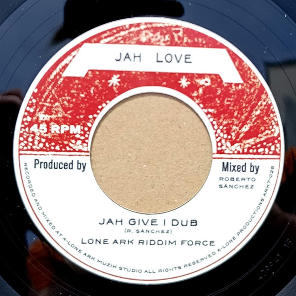 Prince Alla, Lone Ark Riddim Force : Jah Give I Glory / Jah Give I Dub (7")