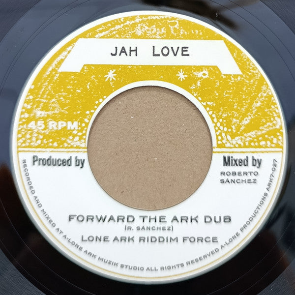 Lone Ark aka Robbie Ark, Lone Ark Riddim Force : Forward On To Zion / Forward The Ark Dub (7")