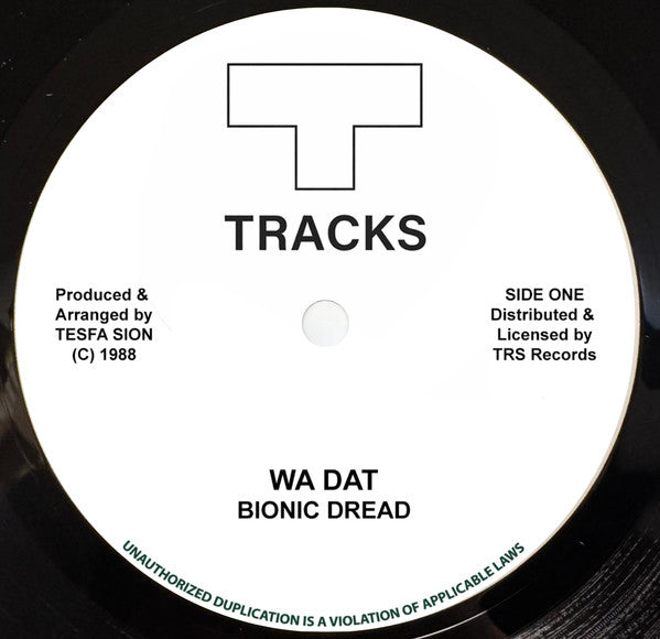 Bionic Dread : Wa Dat (7")