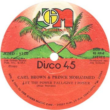 Carl Brown (7) & Prince Mohammed : Let The Power Fall / Give I Power (12")