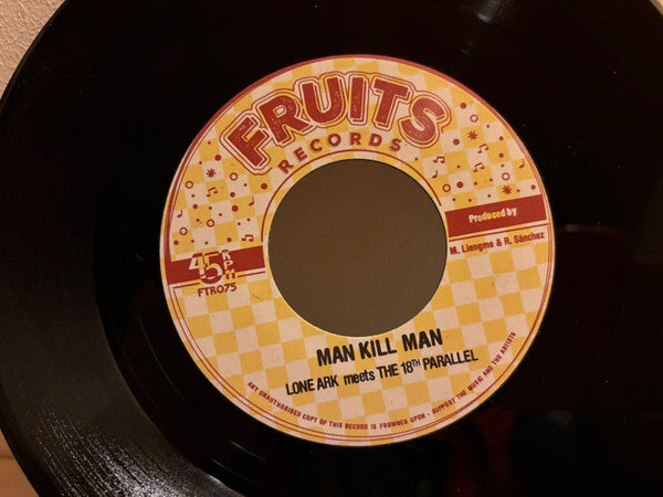 Lone Ark meets The 18th Parallel : Man Kill Man / Peace Version (7")