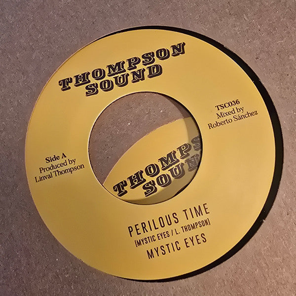 Mystic Eyes : Perilous Time (7", Ltd, RE)