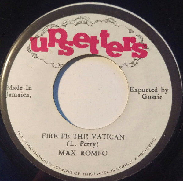 Max Romeo : Fire Fe The Vatican (7")