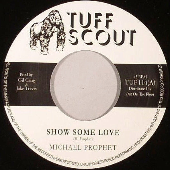 Michael Prophet : Show Some Love (7")