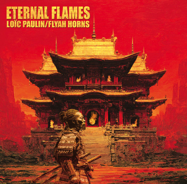 Loïc Paulin (2), Flyah Horns : Eternal Flames (12", Maxi)