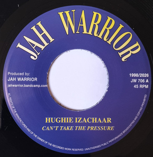 Hughie Izachaar : Can’t Take The Pressure (7", RE)