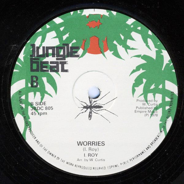 Clarkie Burns / I Roy* : Troubles / Worries (12")