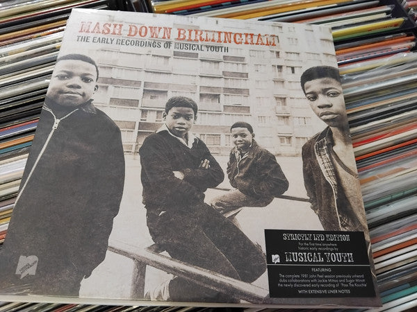 Musical Youth : Mash Down Birmingham: The Early Recordings Of Musical Youth (LP, Comp, Ltd)