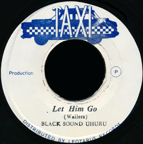 Black Uhuru : Let Him Go (7")