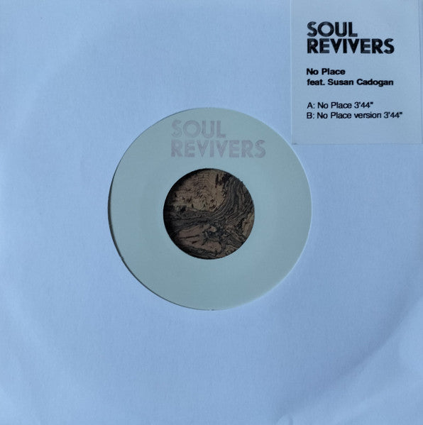 Soul Revivers Feat. Susan Cadogan : No Place (7")