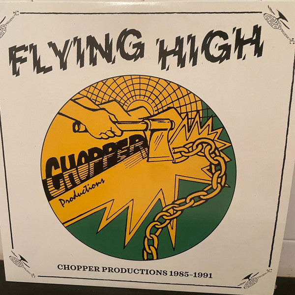 Various : Flying High: Chopper Productions 1985-1991 (LP)