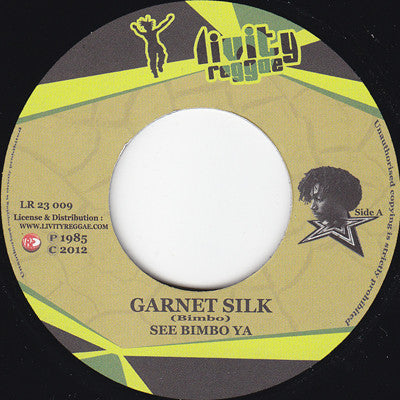 Garnet Silk* : See Bimbo Ya (7")