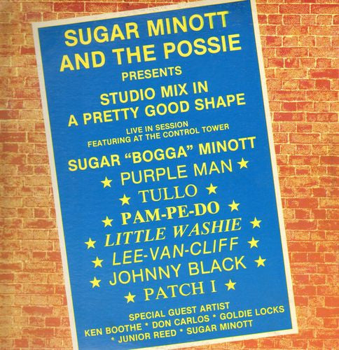 Sugar Minott And The Possie* : Presents Studio Mix In A Pretty Good Shape (LP)