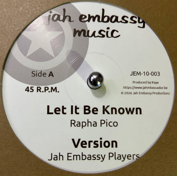 Rapha Pico, Jah Embassy Players : Let It Be Known (10")