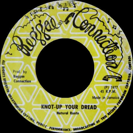 Natural Roots (4) : Knot-Up Your Dread (7")