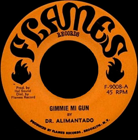 Dr. Alimantado : Gimmie Mi Gun / Self Defense (7")