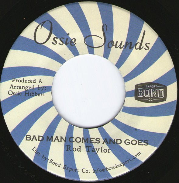 Rod Taylor : Bad Man Comes And Goes (7", RE)
