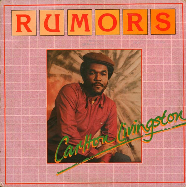 Carlton Livingston : Rumors (LP, Album)