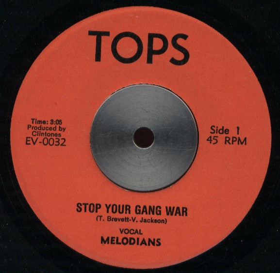 The Melodians : Stop Your Gang War (7")