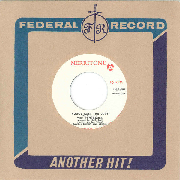The Renegades (13) / The Merritone Singers : You've Lost The Love / Rude Boy A Wail (7", Single)