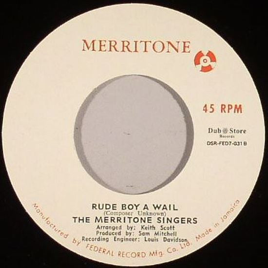 The Renegades (13) / The Merritone Singers : You've Lost The Love / Rude Boy A Wail (7", Single)