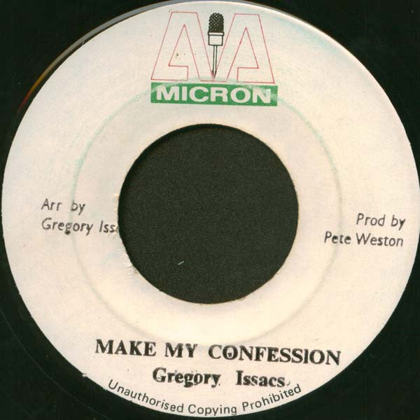 Gregory Issacs* : Make My Confession (7")