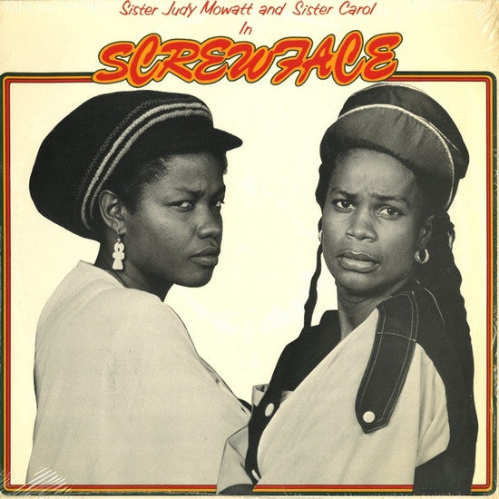 Sister Judy Mowatt* & Sister Carol : Screw Face (12")
