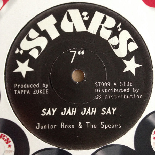 Junior Ross & The Spears : Say Jah Jah Say (7", RE, Sol)
