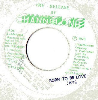 Jays* : Born To Be Love (7")
