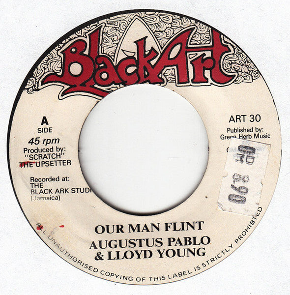 Augustus Pablo & Lloyd Young : Our Man Flint (7", RE)