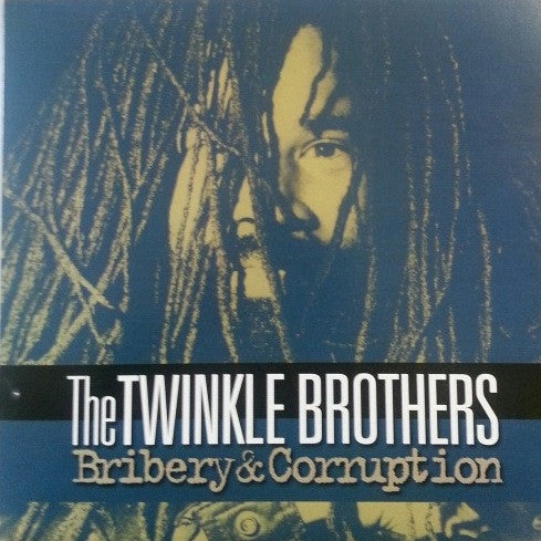 Twinkle Brothers : Bribery And Corruption (LP, Album)