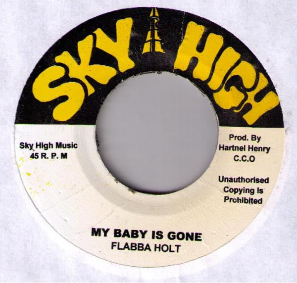 Errol "Flabba" Holt : My Baby Is Gone (7", RP)