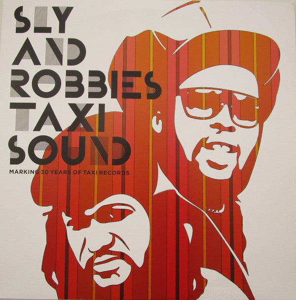 Sly And Robbie* : Sly And Robbie's Taxi Sound - Marking 30 Years Of Taxi Records (2xLP, Comp)