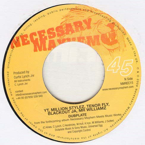YT, Million Stylez, Tenor Fly, Blackout Ja, Mr Williamz / Da Grynch : Dubplate / Rumours Instrumental (7")