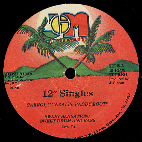 Carrol Gunzalis* / Paddy Roots : Sweet Sensation / Sweet Drum And Bass (12")