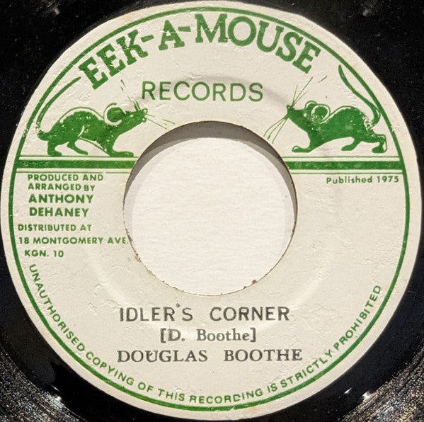 Douglas Boothe / Eek-A-Mouse All Stars : Idler's Corner / Idler's Rock (7", Single)