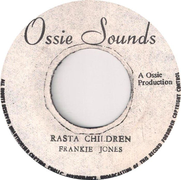 Frankie Jones (2) / Ossie Hibbert & The Aggrovators : Rasta Children / Zion I (7")