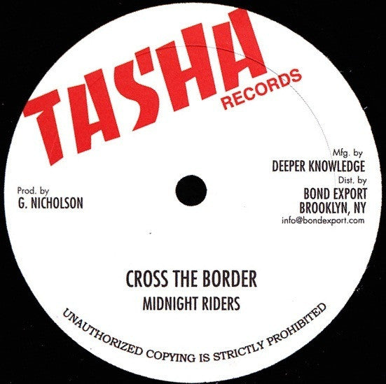 Midnight Riders : Cross The Border (10")